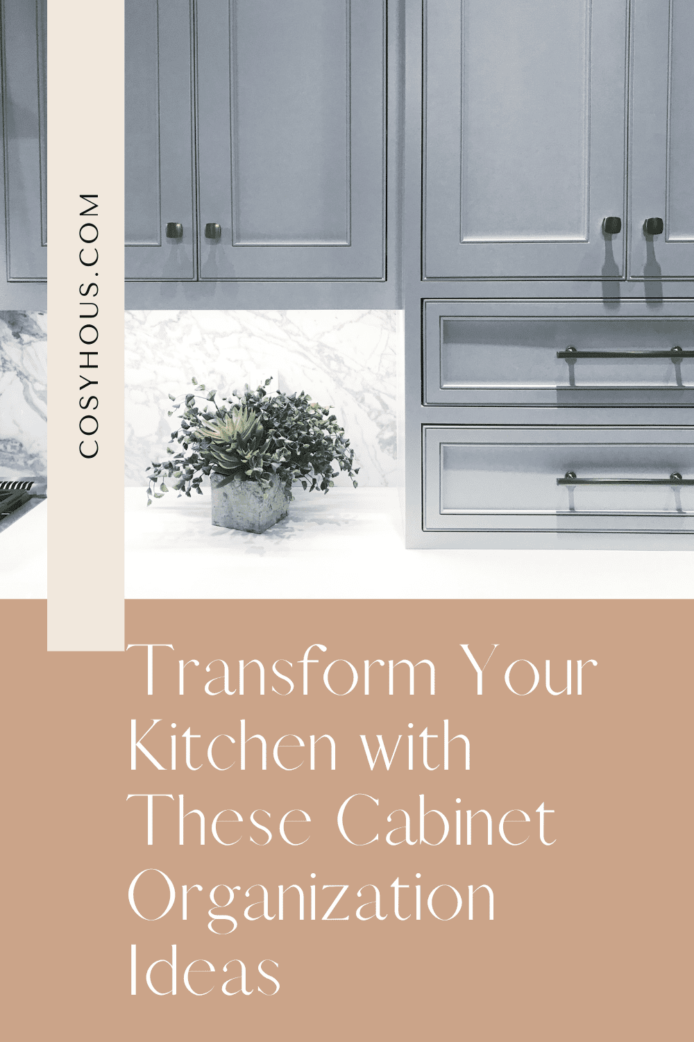 3 Best Ways to Transform Your Kitchen With Cabinet Organization Ideas ...